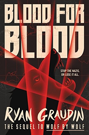 Graudin, Ryan. Blood for Blood. Little, Brown Books for Young Readers, 2017.