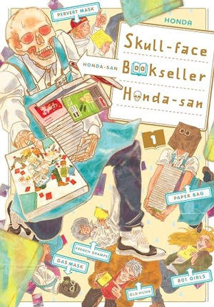Haley, Amanda / Pistillo, Bianca et al. Skull-face Bookseller Honda-san, Vol. 1. John Murray Business, 2019.