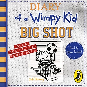 Kinney, Jeff. Diary of a Wimpy Kid 16: Big Shot. Penguin Books Ltd (UK), 2021.