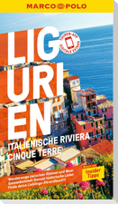 MARCO POLO Reiseführer Ligurien, Italienische Riviera, Cinque Terre