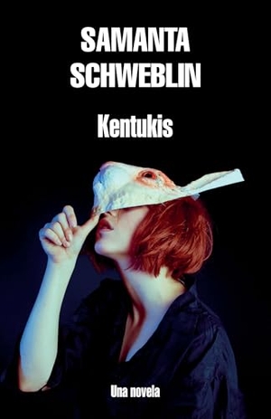 Schweblin, Samanta. Kentukis / Little Eyes: A Novel. VINTAGE ESPANOL, 2019.