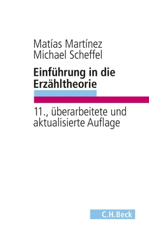 Martínez, Matías / Michael Scheffel. Einführung in die Erzähltheorie. C.H. Beck, 2020.