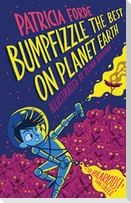 Bumpfizzle the Best on Planet Earth