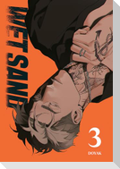 Wet Sand, Volume 3