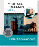 Michael Freeman On... Light & Shadow