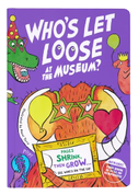 Who's Let Loose? At The Museum