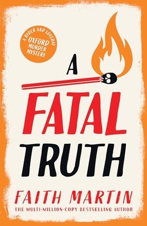 Martin, Faith. FATAL TRUTH_RYDER & LOVEDA5 PB. HarperCollins, 2020.