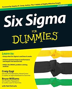 Williams, Bruce / Craig Gygi. Six Sigma For Dummies. John Wiley & Sons Inc, 2012.