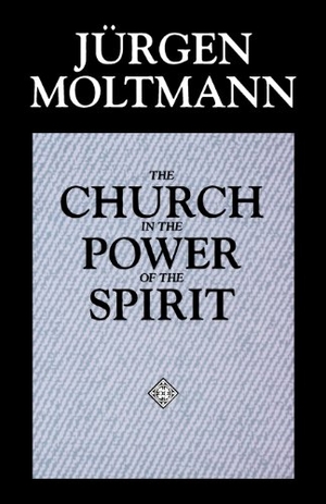 Moltmann, Jürgen. The Church in the Power of the Spirit. Augsburg Fortress Publishing, 1993.