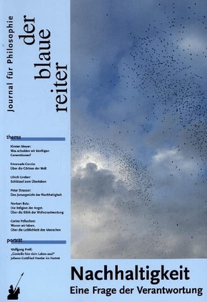 Coccia, Emanuele / Pelluchon, Corine et al. Der Blaue Reiter. Journal für Philosophie / Nachhaltigkeit - Eine Frage der Verantwortung. der blaue Reiter, 2021.