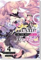 Our Last Crusade or the Rise of a New World, Vol. 4 (Light Novel)