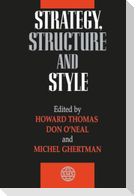 Strategy, Structure and Style