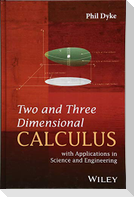 Two and Three Dimensional Calculus
