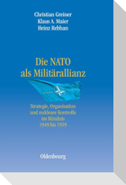 Die NATO als Militärallianz