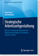 Strategische Arbeitszeitgestaltung