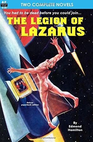 Norton, Andre / Edmond Hamilton. Legion of Lazarus & Star Hunter. Armchair Fiction & Music, 2011.