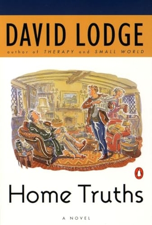 Lodge, David. Home Truths. Random House, 2000.