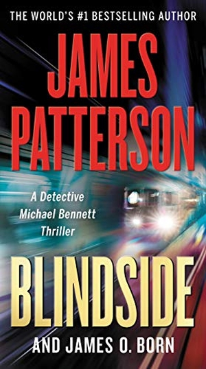 Patterson, James / James O Born. Blindside. Little Brown and Company, 2021.