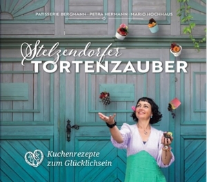 Hermann, Petra. Stelzendorfer Tortenzauber - Kuchenrezepte zum Glücklichsein. Verlag grünes Herz, 2023.
