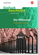 Der Holocaust. EinFach Geschichte ...unterrichten