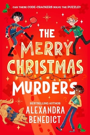 Benedict, Alexandra. The Merry Christmas Murders - a thrilling new murder-mystery series. Simon & Schuster UK Ltd, 2025.