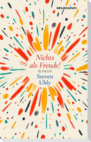 Nichts als Freude!