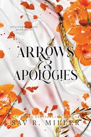 Miller, Sav R.. Arrows and Apologies. Sourcebooks LLC, 2025.