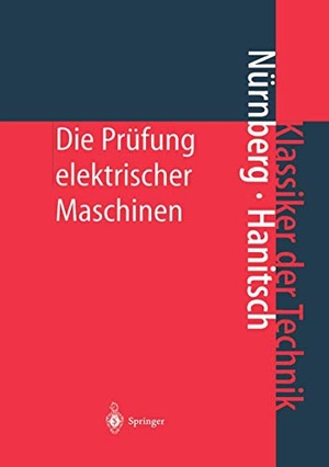 Hanitsch, R. / W. Nürnberg. Die Prüfung elektrischer Maschinen. Springer Berlin Heidelberg, 2001.