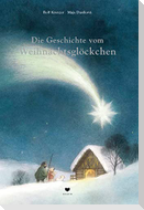 Die Geschichte vom Weihnachtsglöckchen