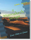 7 Marrakech Songs: Pour Flûte et Piano
