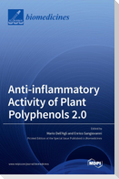 Anti-inflammatory Activity of Plant Polyphenols 2.0