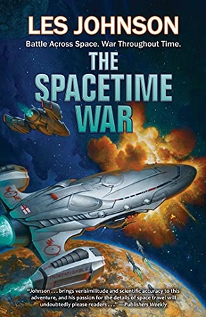 Johnson, Les. The Spacetime War. Baen, 2021.