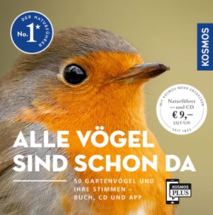 Dierschke, Volker. Alle Vögel sind schon da - 50 Gartenvögel und ihre Stimmen. Buch, CD und App. Alle Vogelstimmen auf Audio-CD und KOSMOS-PLUS-App. Franckh-Kosmos, 2024.