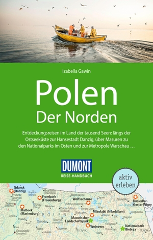 Gawin, Izabella. DuMont Reise-Handbuch Reiseführer Polen, Der Norden - mit Extra-Reisekarte. Dumont Reise Vlg GmbH + C, 2024.
