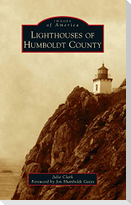 Lighthouses of Humboldt County