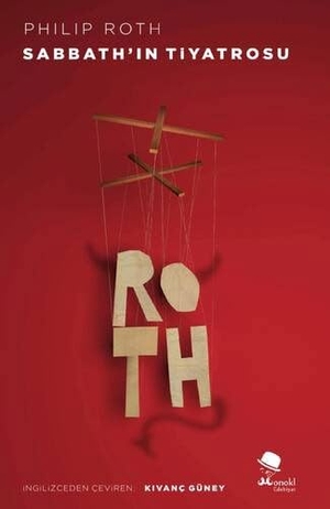 Roth, Philip. Sabbathin Tiyatrosu. Monokl Yayinlari, 2019.