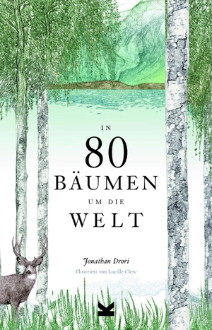 Drori, Jonathan. In 80 Bäumen um die Welt - Paperback Ausgabe. Laurence King Verlag GmbH, 2021.