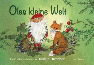 Drescher, Daniela. Postkartenbuch 'Oles kleine Welt'. Urachhaus/Geistesleben, 2024.