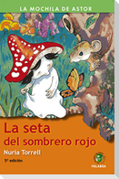 La seta del sombrero rojo