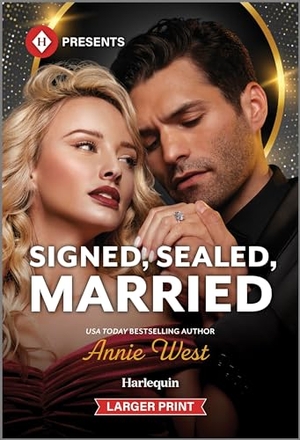 West, Annie. Signed, Sealed, Married. Harlequin, 2024.
