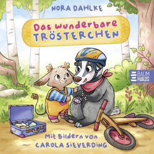 Dahlke, Nora. Das wunderbare Trösterchen - Ein liebevolles Wesen, das pustet, tröstet und beim Einschlafen und Vertragen hilft. Ab 2 Jahren. Baumhaus Verlag GmbH, 2026.