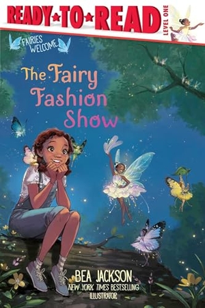 Jackson, Bea. The Fairy Fashion Show - Ready-To-Read Level 1. Simon Spotlight, 2025.