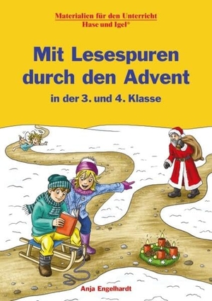 Engelhardt, Anja. Mit Lesespuren durch den Advent in der 3. und 4. Klasse. Hase und Igel Verlag GmbH, 2021.