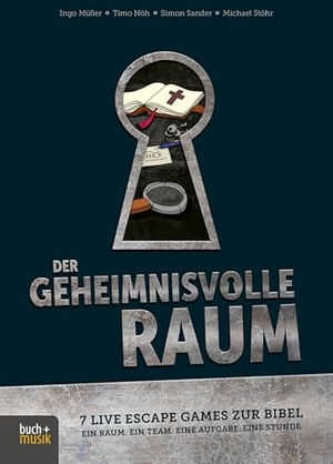 Müller, Ingo / Nöh, Timo et al. Der geheimnisvolle Raum - 7 Live Escape Games zur Bibel - ein Raum - ein Team - eine Aufgabe - eine Stunde. Praxisverlag buch+musik, 2016.