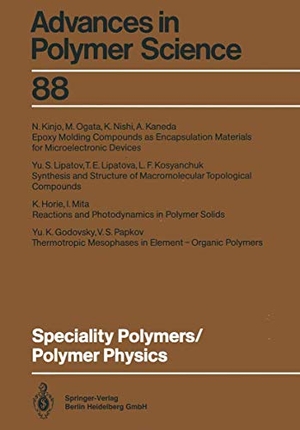 Speciality Polymers/Polymer Physics. Springer Berlin Heidelberg, 2014.