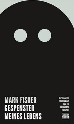 Fisher, Mark. Gespenster meines Lebens - Depression, Hauntlogy und die verlorene Zukunft. Edition Tiamat, 2015.