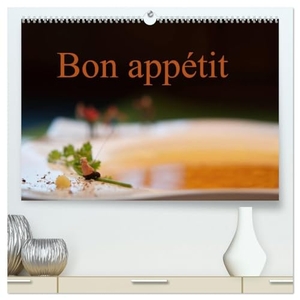 Stehle, Brigitte. Bon appétit (hochwertiger Premium Wandkalender 2024 DIN A2 quer), Kunstdruck in Hochglanz - Kunstkalender. Calvendo Verlag, 2023.