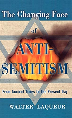 Laqueur, Walter. The Changing Face of Antisemitism - From Ancient Times to the Present Day. Oxford University Press, 2006.