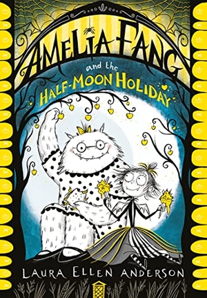 Anderson, Laura Ellen. AMELIA FANG &_AMELIA FANG S PB. Harper Collins Publishers - UK Wholesale Acct, 2019.