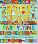 You Choose Party Time
